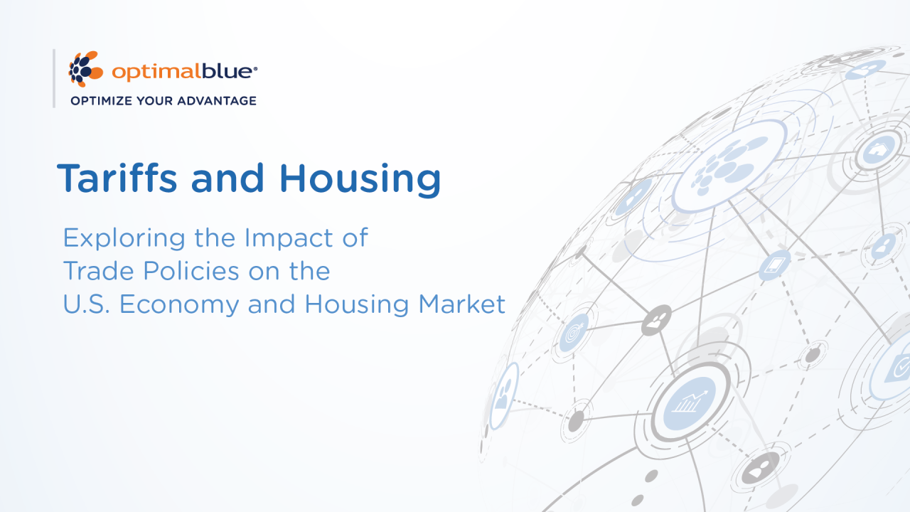 Tariffs and Housing Exploring the Impact of Trade Policies on the U.S. Economy and Housing Market